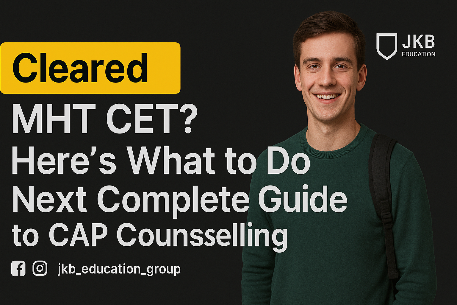 Cleared MHT CET? Here What to Do Next Complete Guide to CAP Counselling