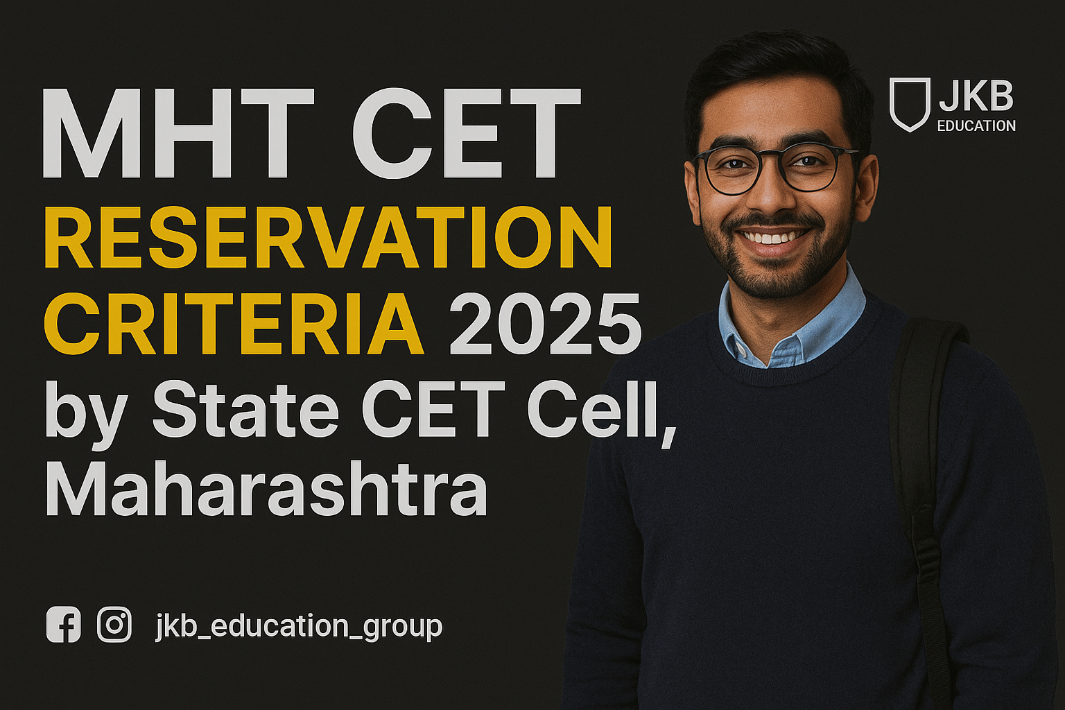 MHT CET Reservation Criteria 2025 by State CET Cell, Maharashtra