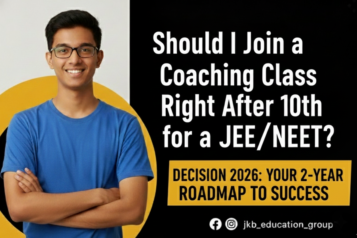 Should I Join a Coaching Class Right After 10th for JEE/NEET?
