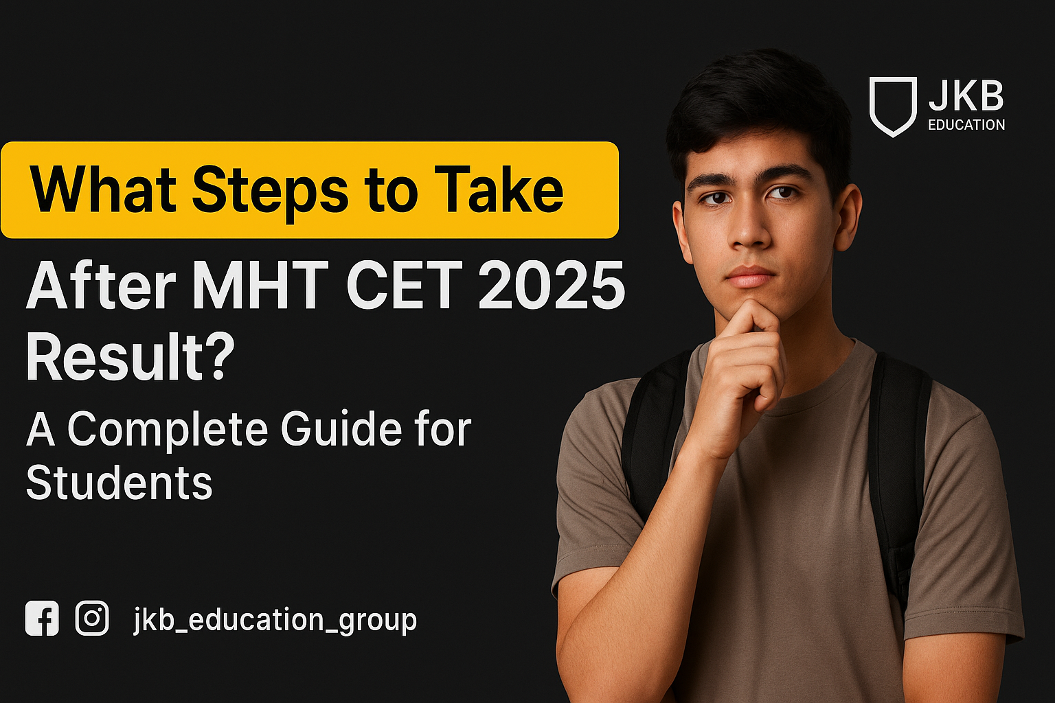 What Steps to Take After MHT CET 2025 Result? A Complete Guide for Students